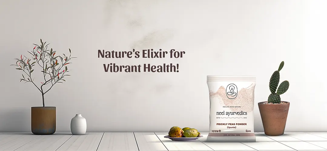 Neel Ayurvedics Prickly Pear Powder